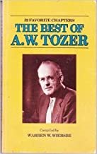 The Best of A.W. Tozer: 52 Favorite Chapters
