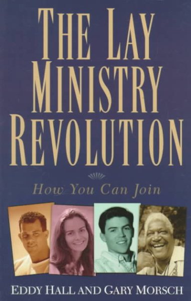 The Lay Ministry Revolution: How You Can Join cover
