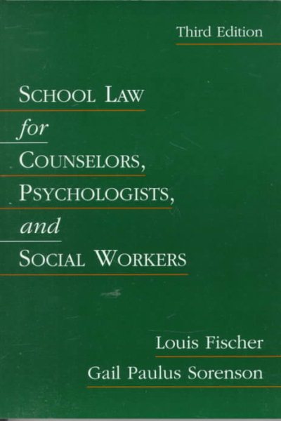 School Law for Counselors, Psychologists, and Social Workers (3rd Edition)