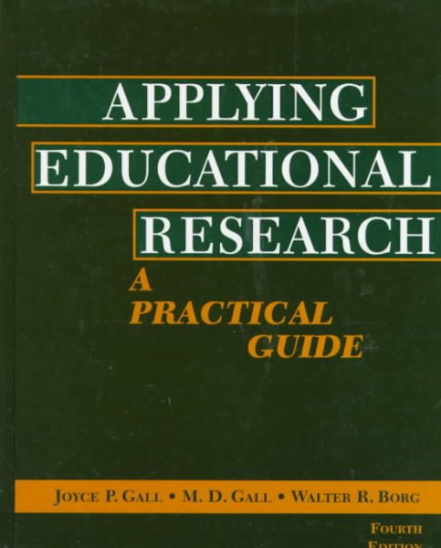 Applying Educational Research: A Practical Guide (4th Edition) cover