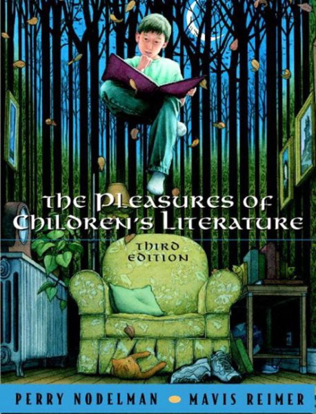 The Pleasures of Children's Literature, 3rd Edition