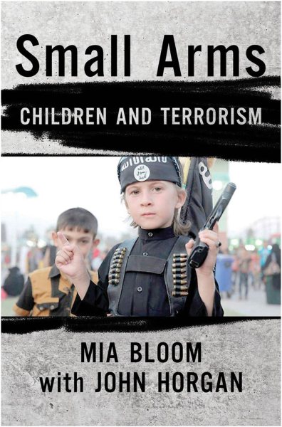 Small Arms: Children and Terrorism cover