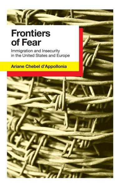 Frontiers of Fear: Immigration and Insecurity in the United States cover