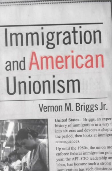 Immigration and American Unionism (Cornell Studies in Industrial and Labor Relations) cover
