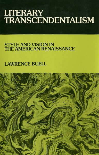 Literary Transcendentalism: Style and Vision in the American Renaissance (Cornell Paperbacks) cover