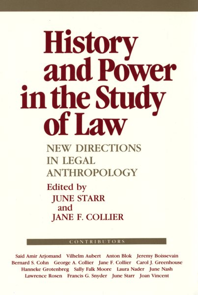 History and Power in the Study of Law: New Directions in Legal Anthropology (Anthropology of Contemporary Issues) cover