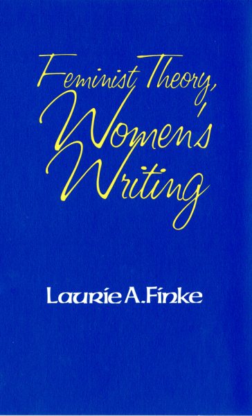 Feminist Theory, Women's Writing (Reading Women Writing) cover