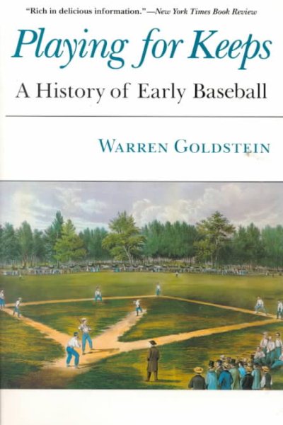 Playing for Keeps: A History of Early Baseball cover