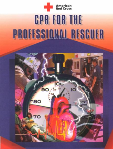 CPR for the Professional Rescuer