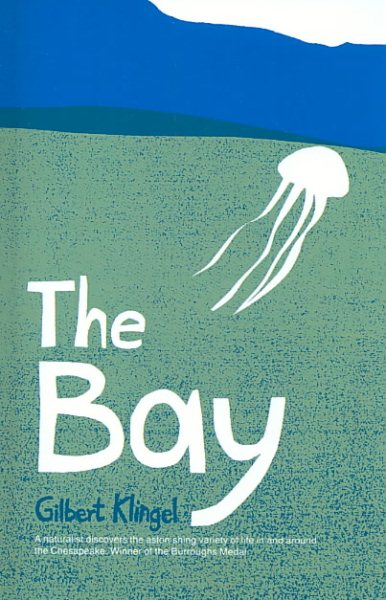 The Bay (Maryland Paperback Bookshelf)