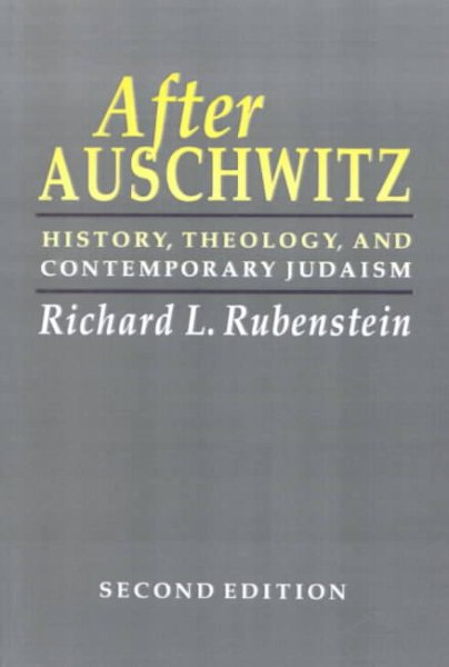 After Auschwitz: History, Theology, and Contemporary Judaism (Johns Hopkins Jewish Studies) cover