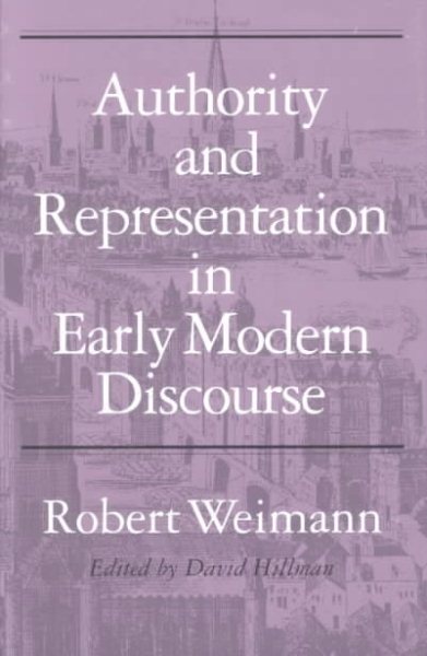 Authority and Representation in Early Modern Discourse cover