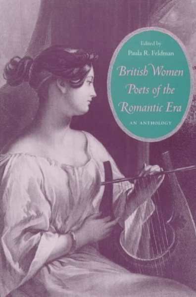 British Women Poets of the Romantic Era: An Anthology cover