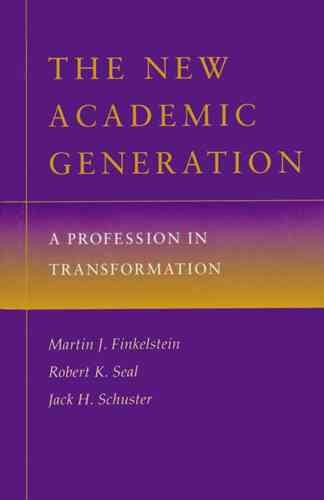 The New Academic Generation: A Profession in Transformation cover