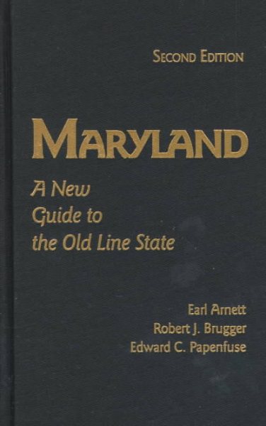 Maryland: A New Guide to the Old Line State cover