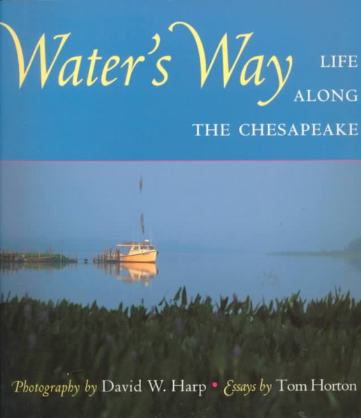 Water's Way: Life along the Chesapeake cover