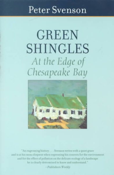 Green Shingles: At the Edge of Chesapeake Bay cover