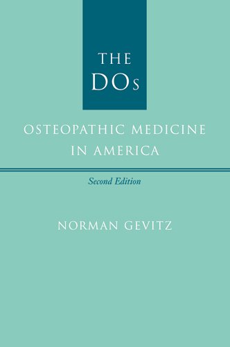 The DOs: Osteopathic Medicine in America cover