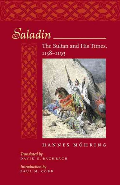 Saladin: The Sultan and His Times, 1138–1193 cover