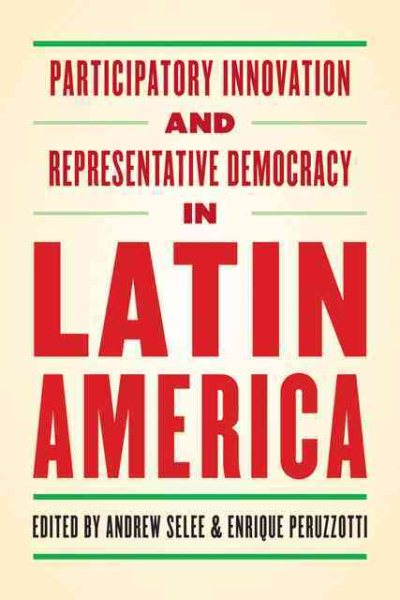 Participatory Innovation and Representative Democracy in Latin America cover