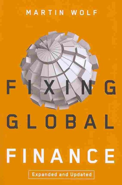 Fixing Global Finance (Forum on Constructive Capitalism) cover