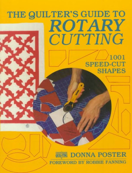 The Quilter's Guide to Rotary Cutting (Contemporary Quilting)