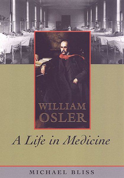 William Osler: A Life in Medicine cover