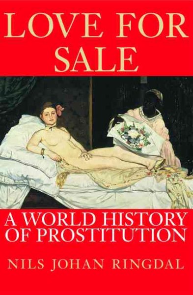 Love for Sale: A World History of Prostitution cover
