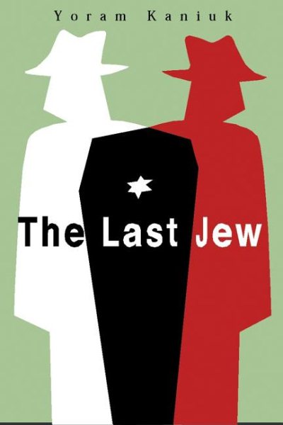 The Last Jew: A Novel cover