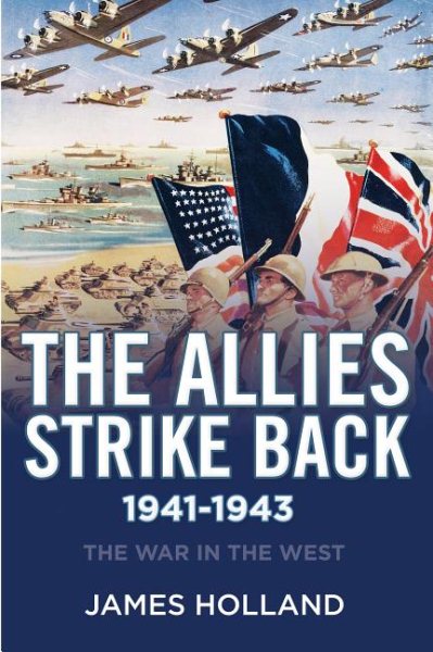 The Allies Strike Back, 1941-1943 (The War in the West) cover