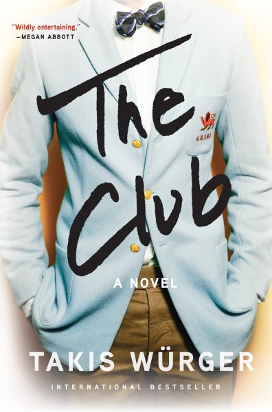 The Club: A Novel cover