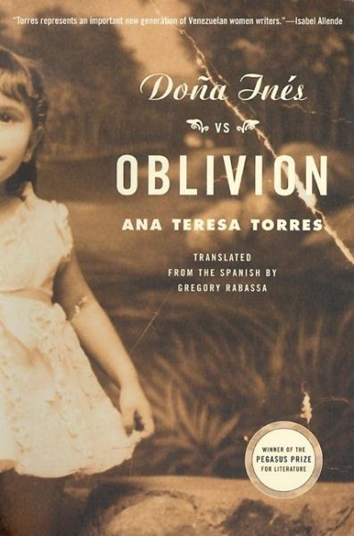 Doña Inés vs. Oblivion: A Novel cover