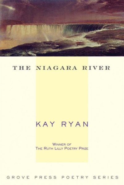 The Niagara River: Poems (Grove Press Poetry) cover