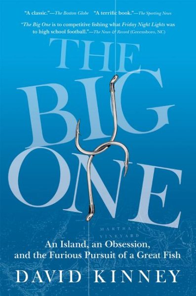 The Big One: An Island, an Obsession, and the Furious Pursuit of a Great Fish cover