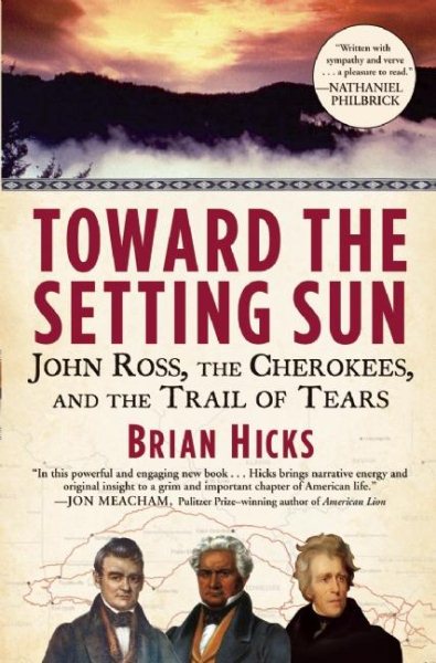 Toward the Setting Sun: John Ross, the Cherokees, and the Trail of Tears cover