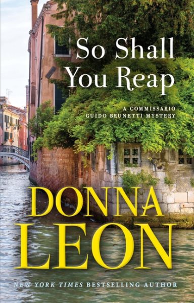 So Shall You Reap: A Commissario Guido Brunetti Mystery (The Commissario Guido Brunetti Mysteries, 32) cover