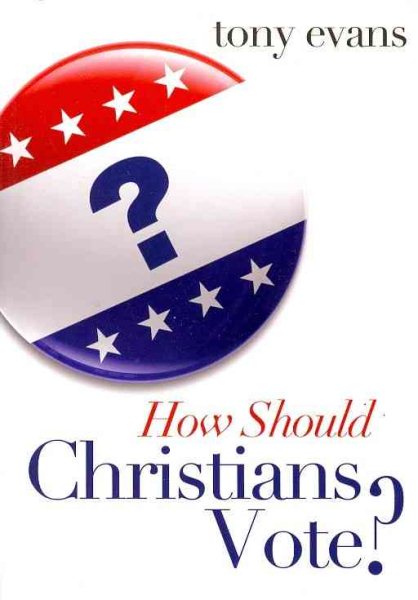How Should Christians Vote? cover