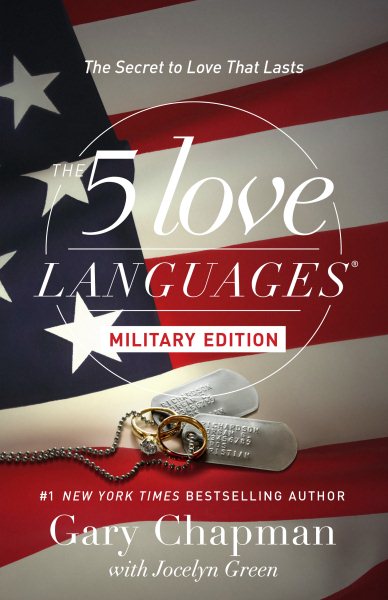 The 5 Love Languages Military Edition: The Secret to Love That Lasts cover