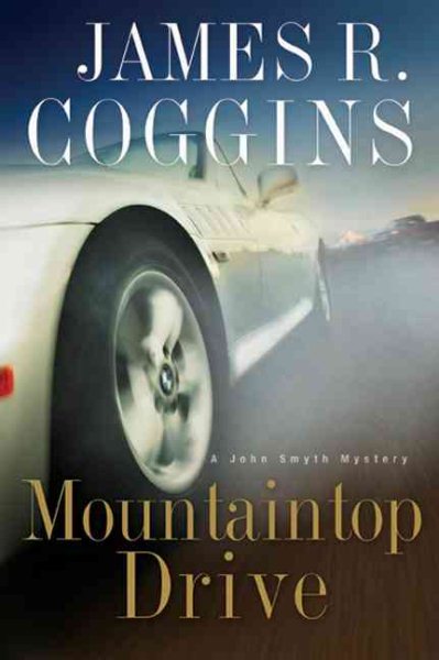 Mountaintop Drive (John Smyth Mystery Series #3) cover