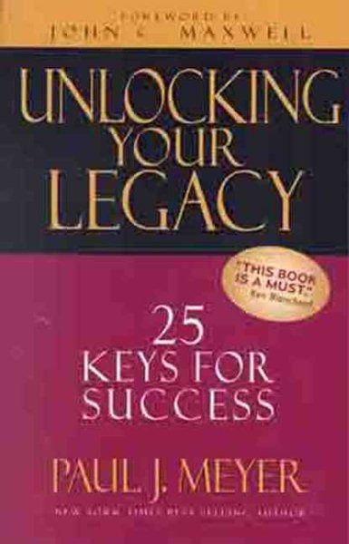 Unlocking Your Legacy: 25 Keys for Success