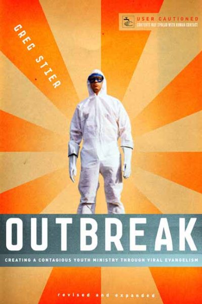 Outbreak: Creating a Contagious Youth Ministry Through Viral Evangelism cover