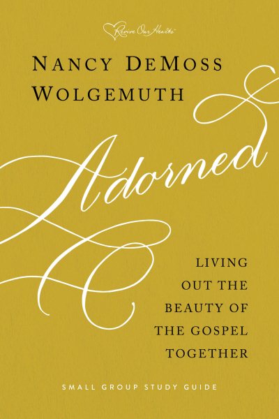 Adorned Study Guide: Living Out the Beauty of the Gospel Together cover