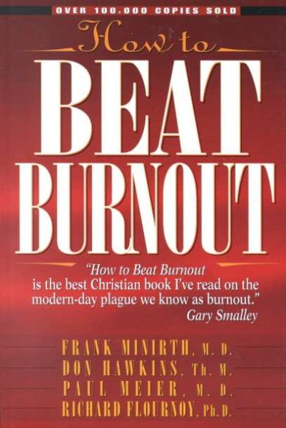 How to Beat Burnout: Help for Men and Women cover