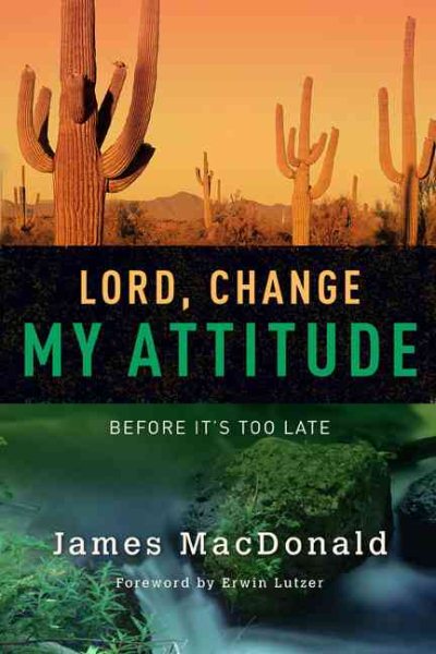 Lord, Change My Attitude: Before It's Too Late cover