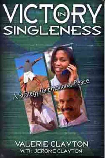 Victory in Singleness: A Strategy for Emotional Peace cover