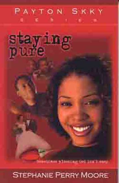 Staying Pure (Payton Skky Series, 1) (Volume 1) cover