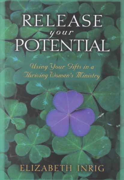 Release Your Potential: Using Your Gifts in a Thriving Womens Ministry cover