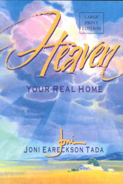 Heaven: Your Real Home