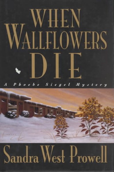 When Wallflowers Die: A Phoebe Siegel Mystery cover