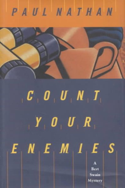 Count Your Enemies: A Bert Swain Mystery (Bert Swain Mysteries)